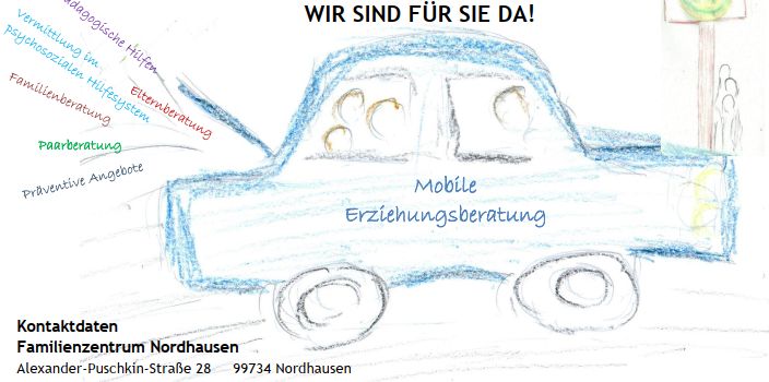 Mobile Erziehungsberatung für
Kinder, Jugendliche, Eltern und Familien
im Landkreis Nordhausen