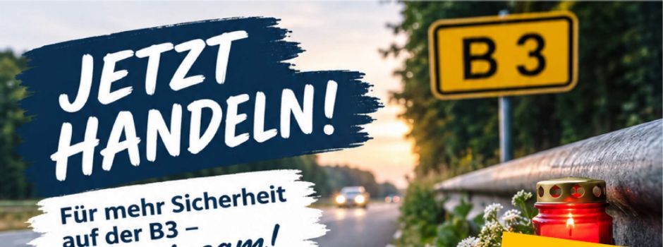 B3 in Welle: Unterschriftenaktion für mehr Verkehrssicherheit