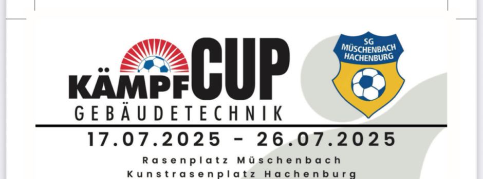 Kämpf Cup 17.06-26.07.2025