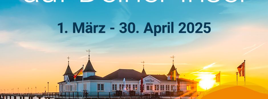 Usedom entdecken und genießen: „Sei Gast auf Deiner Insel“ geht in die Vierte Runde!