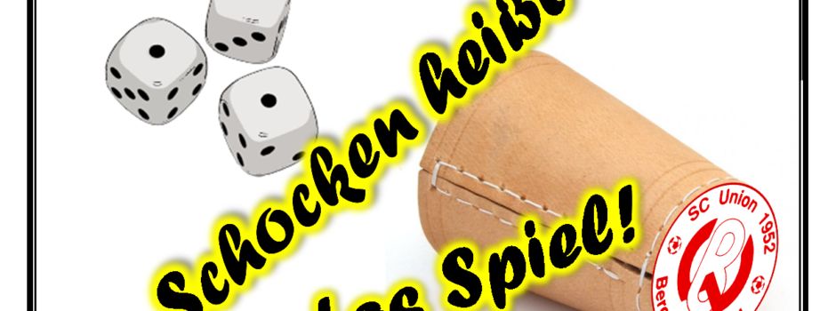 Schocken heißt das Spiel!