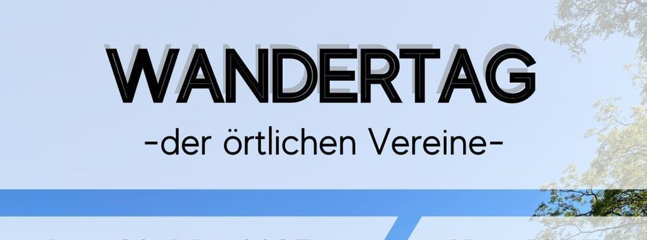 Wandertag der örtlichen Vereine