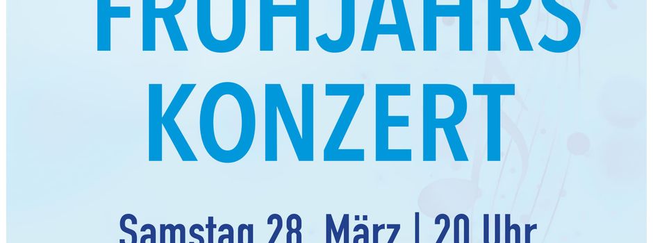 Frühjahrskonzert des Musikvereins Lauf
