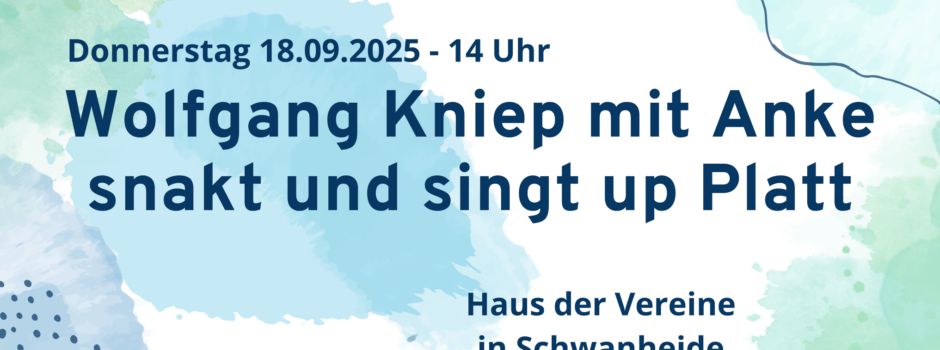Plattdeutsch-Nachmittag am 18.09.2025 im Haus der Vereine - Schwanheide