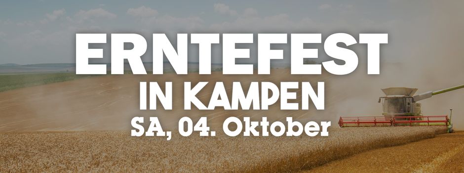 Erntefest mit Kindertanz und Hektarparty in Kampen am 4. Oktober