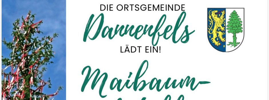 Feierliche Maibaumaufstellung in Dannenfels 