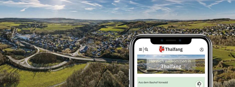Herzlich willkommen in der neuen Thalfang App