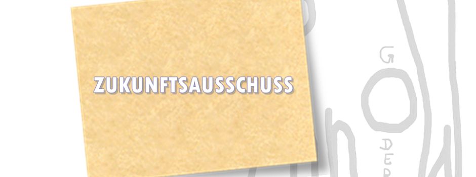 Der Zukunftsausschuss