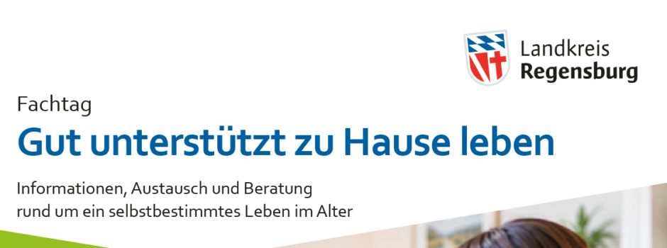 Fachtag „Gut unterstützt zu Hause leben“ 