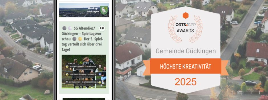 Gückingen gewinnt den Orts.App-Award für höchste Kreativität und Innovation 🏆✨