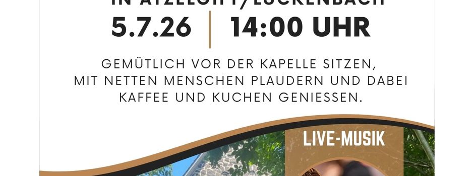 Einladung zum Café am Kapellchen