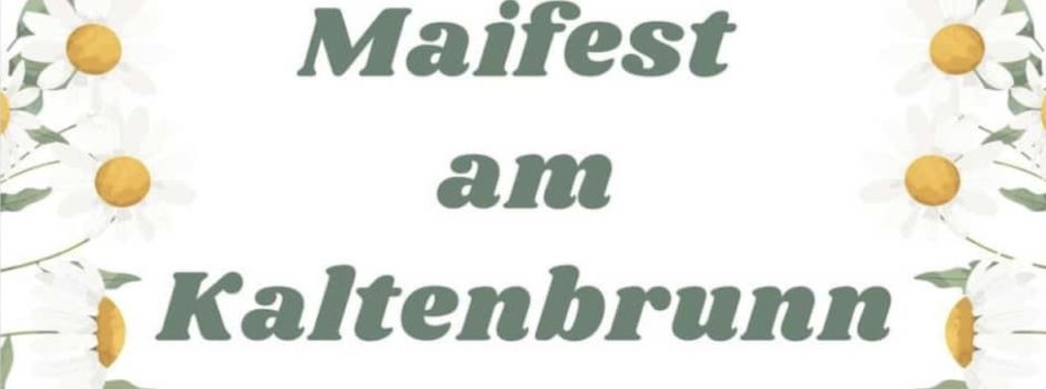 Maifest am Kaltenbrunn