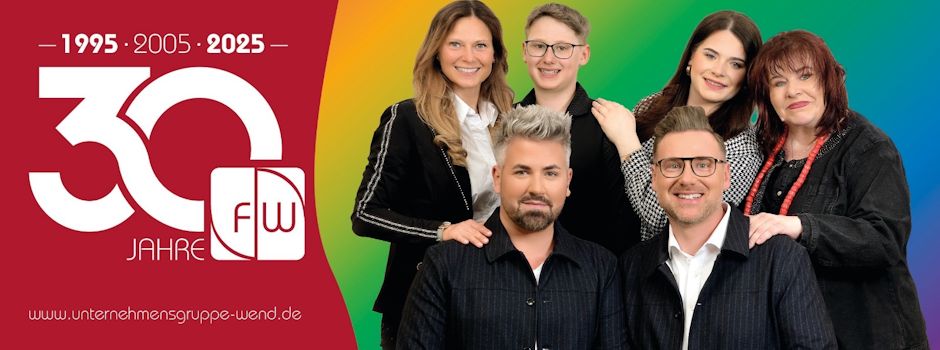 30 Jahre Unternehmensgruppe Wend - Feiern Sie mit uns