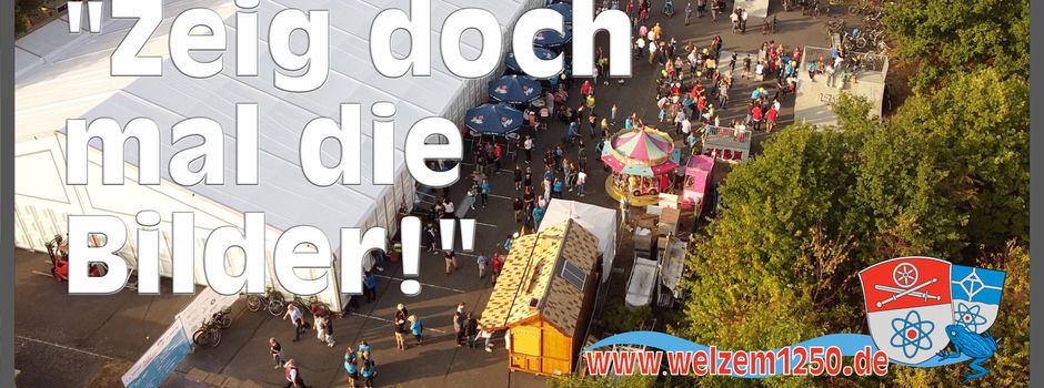 1250 Jahre Großwelzheim - Fotogalerien ONLINE!