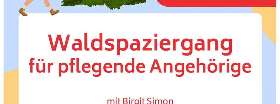 Waldspaziergang für pflegende Angehörige am 10.08.2026