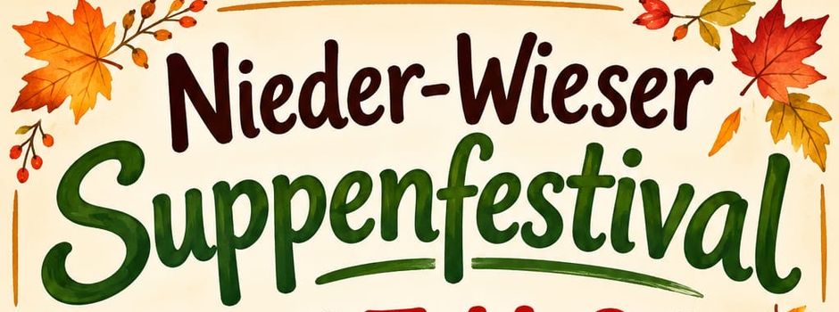 Nieder-Wieser Suppenfestival 🍲