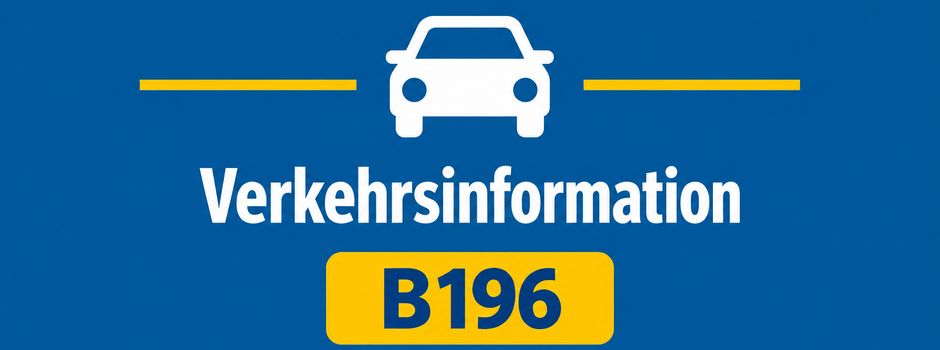 Nächtliche Vollsperrung der B 196 zwischen Süllitz und Sellin