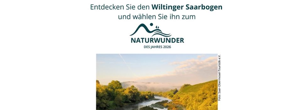 Naturwunderwahl 2026  - Wiltinger Saarbogen