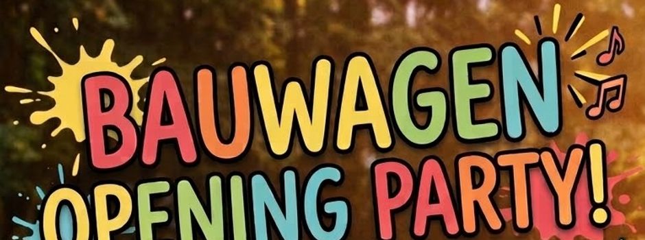 Ab zum Bauwagen: Stadtjugendpflege eröffnet neuen Ort für Kinder und Jugendliche