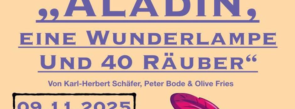 Aladin, eine Wunderlampe und 40 Räuber