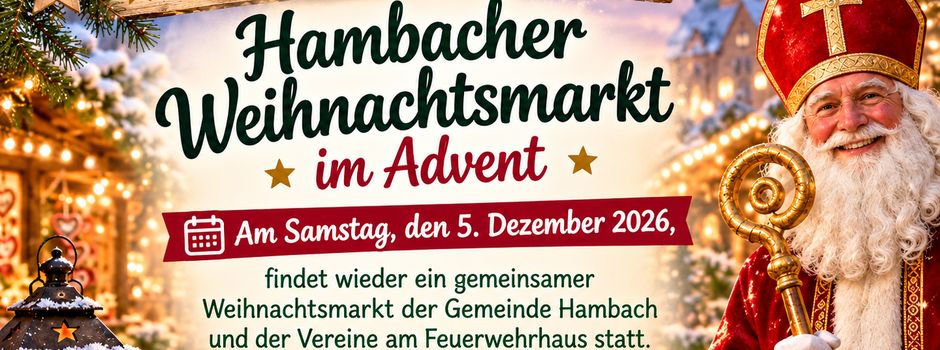 Herzliche Einladung zum Hambacher Weihnachtsmarkt