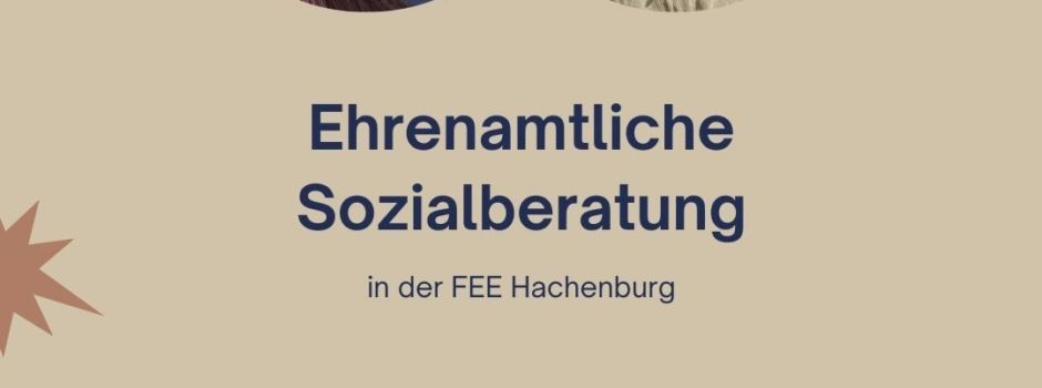 Ehrenamtliche Sozialberatung in der Freiwilligenagentur „FEE“ Hachenburg