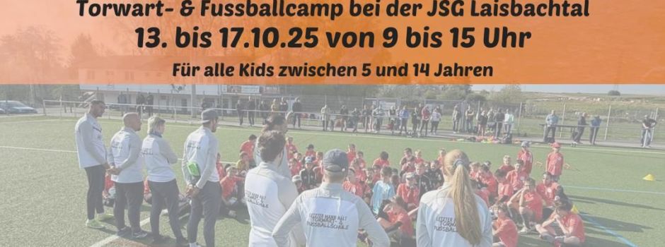 Torwart- und Fußballcamp der JSG Laisbachtal