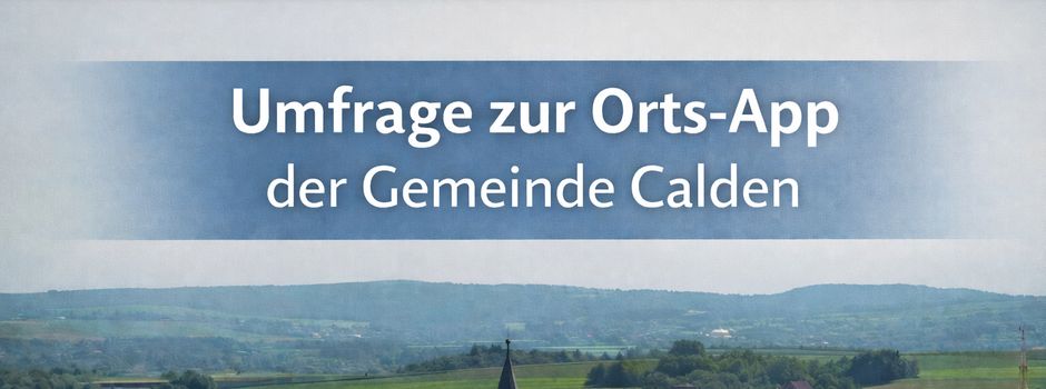 Online-Umfrage zur Orts-App - Jetzt mitmachen! 