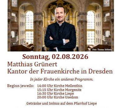 Orgeltag mit Matthias Grünert, Kantor der Frauenkirche in Dresden 