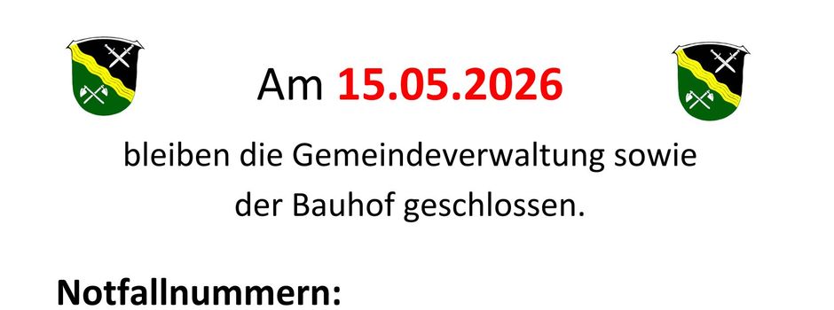 Erinnerung - heute bleibt die Verwaltung geschlossen!