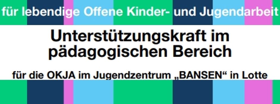 Unterstützungskraft im pädagogischen Bereich (m/w/d) 