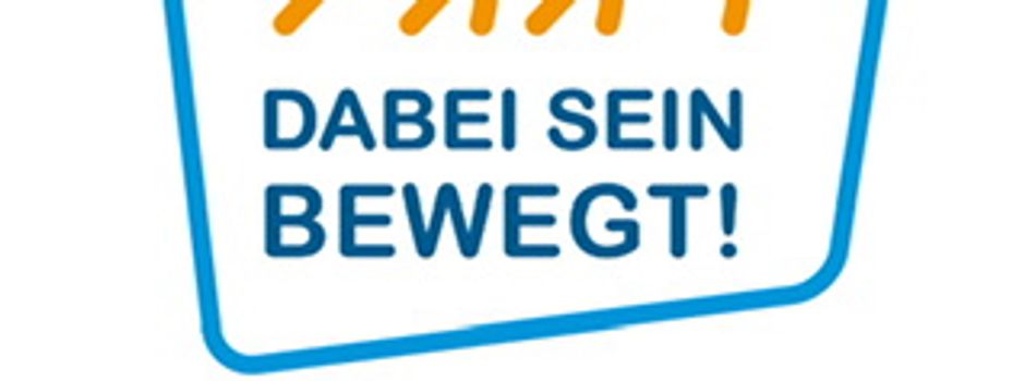 Dabei sein bewegt