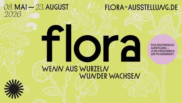 Multimediale Ausstellung FLORA