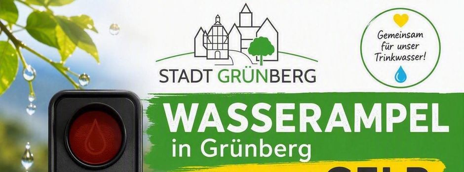 Wasserampel in Grünberg von ROT auf GELB umgestellt