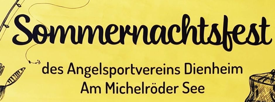Sommernachtsfest des Angelsportverein Dienheim