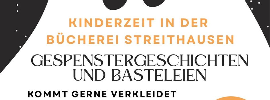 GESPENSTERGESCHICHTEN
UND BASTELEIEN