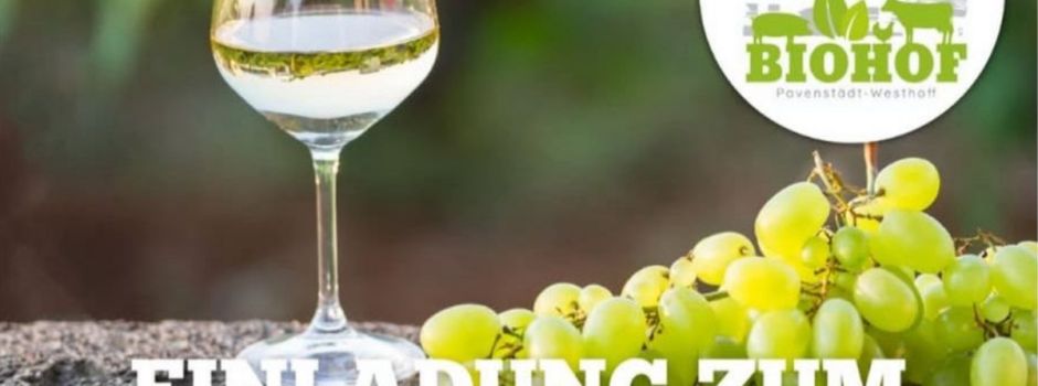 Weinfest auf dem Biohof Pavenstädt-Westhoff – Ein Sommerabend voller Genuss am 12. Juli