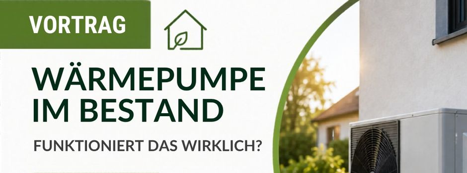 Vortrag - Wärmepumpe im Altbau