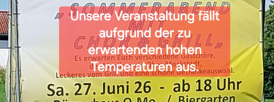 Veranstaltung ABGESAGT - Sommerabend mit Chor & Grill am 27. Juni 2026 im Bürgerhaus Ober-Mockstadt