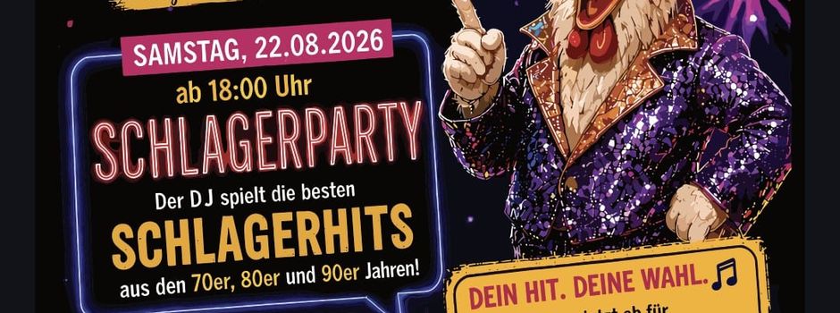 Hönerfest mit einzigartiger Schlagerparty