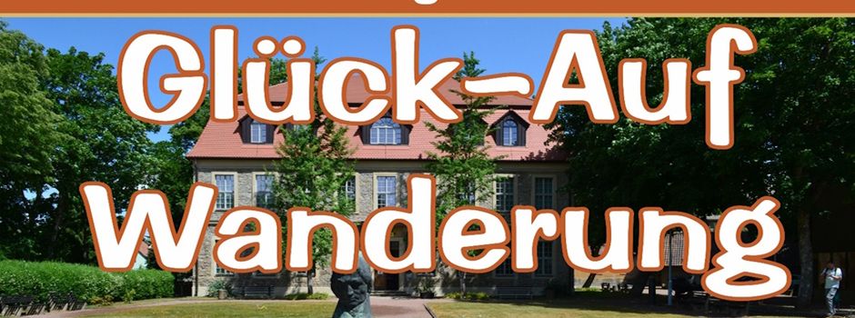 Glück-Auf-Wanderung am 22.08.2026
