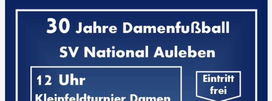 30 Jahre Damenfussball in Auleben