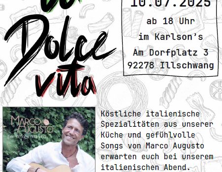 La Dolce Vita am 10. Juli im Karlson´s