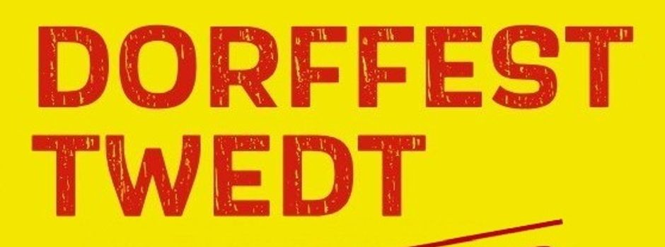 Buntes Programm zum Twedter Dorffest 