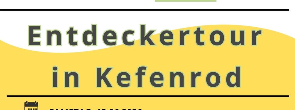 Entdeckertour in Kefenrod