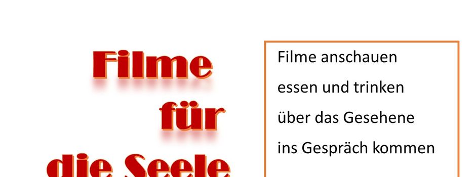 Filme für die Seele