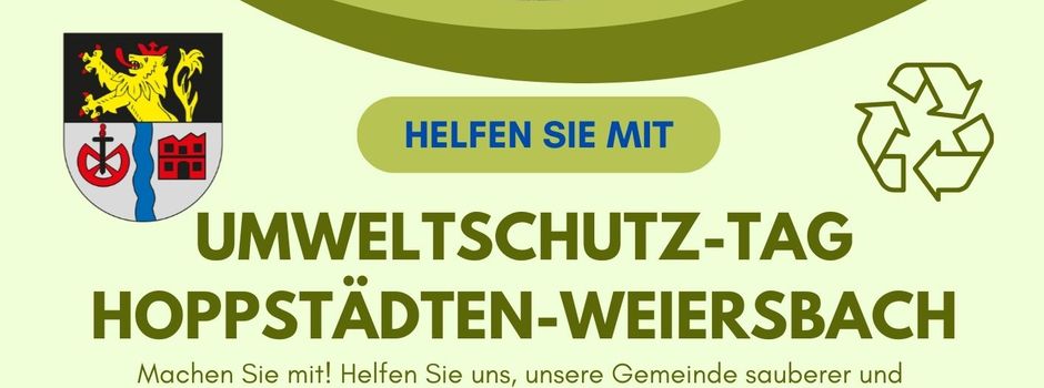 Umweltschutz-Tag in Hoppstädten-Weiersbach nächste Woche am Samstag