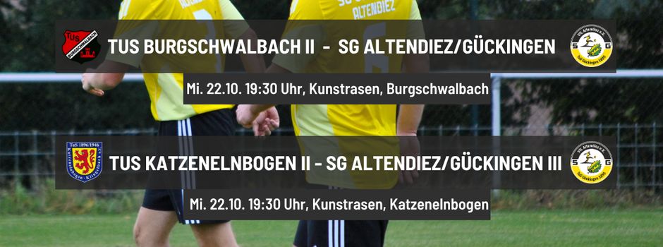 ⚫⚪ SG Altendiez/Gückingen – Nachholspiel-Woche! ⚫🟡 Doppelt gefordert – unsere Erste und Dritte im Einsatz! ⚽🔥