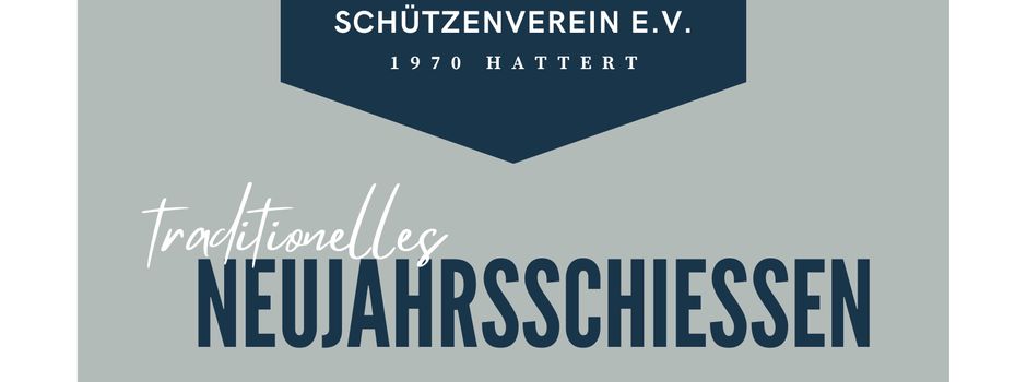 Einladung zum traditionellen Neujahrschießen
