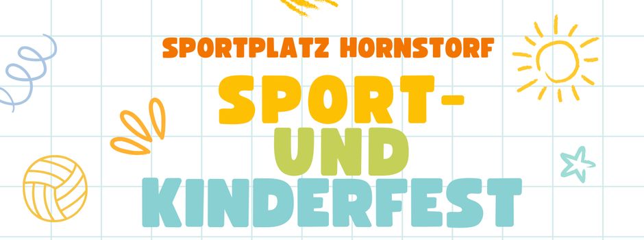 Sport- und Kinderfest der Gemeinde Hornstorf am 30.05.2026